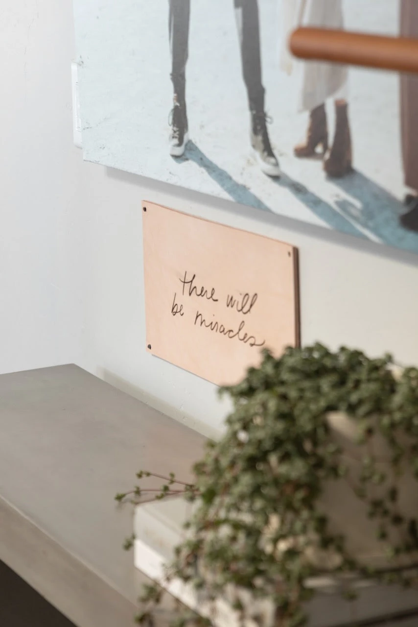 There Will Be Miracles Sign - Image 9