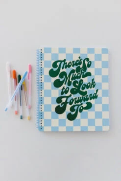 There’s So Much To Look Forward To Large Notebook