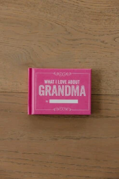 What I Love About Grandma Fill In The Love Book